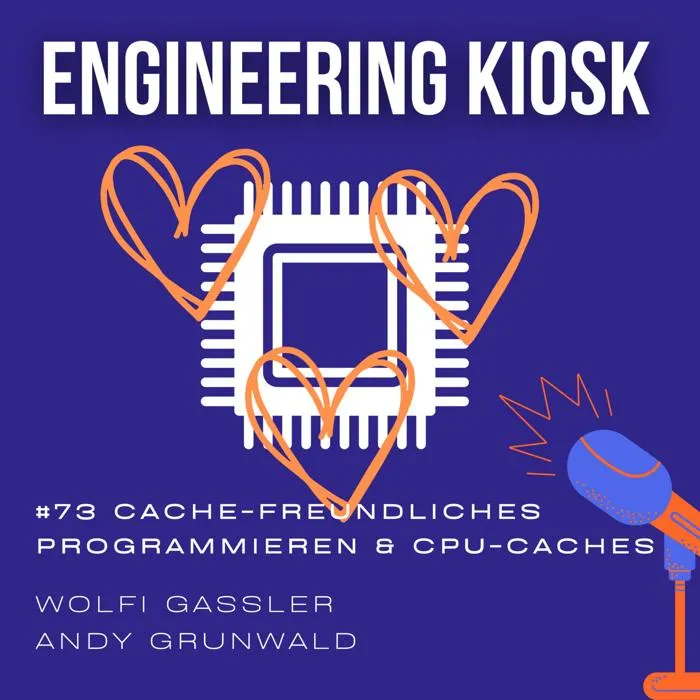 Details zur Podcast Episode #73 Cache-freundliches Programmieren, CPU-Caches, Ersetzungsstrategien und Cache-Invalidierung